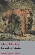 Frankenstein; or, The Modern Prometheus: (Shelley's final revision, 1831)