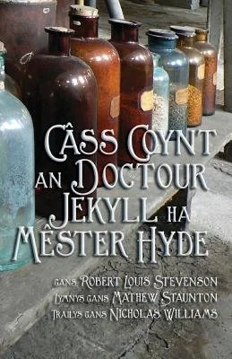 Cass Coynt Doctour Jekyll ha Mester Hyde: Strange Case of Dr Jekyll and Mr Hyde in Cornish