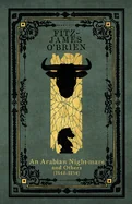 An Arabian Night-mare: and Others (1848-1854)