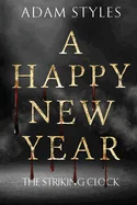 A Happy New Year - The Striking Clock