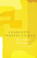 The Yellow Wallpaper