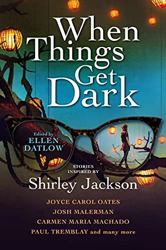 When Things Get Dark: Stories Inspired by Shirley Jackson — photo 2