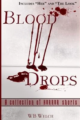 Blood Drops: A Collection of Horror Short Stories — photo 2
