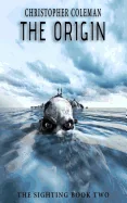 The Origin: (The Sighting Book Two)