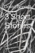 3 Short Stories