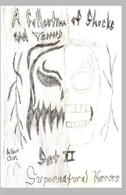 A Collection of Shocks and Terrors: Set II: Supernatural Scares — photo 2