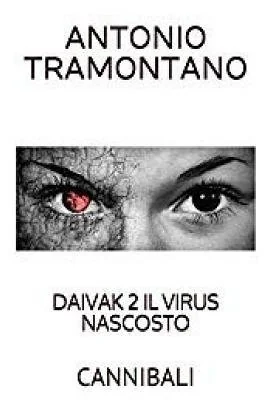 Daivak 2 Il Virus Nascosto: Cannibali — photo 2