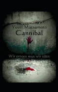 Cannibal: Wir Ernten Was Wir Saen