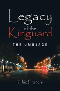 Legacy of the Kinguard: The Umbrage