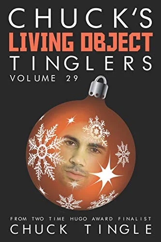 Chuck's Living Object Tinglers: Volume 29 — photo 2