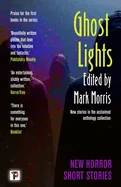 Ghost Lights: Horror Short Stories