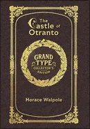 Large Print - The Castle of Otranto - Grand Type Collector's Edition - Matte Hardcover with Dust Jacket