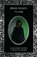 Dracula: A Mystery Story & Dracula's Guest