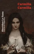 Carmilla - Carmilla: Texto paralelo bilingue - Bilingual edition: Ingles - Espanol / English - Spanish