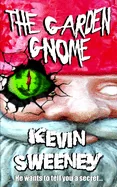 The Garden Gnome: Extreme Horror