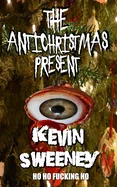 The Antichristmas Present: Horror Stories