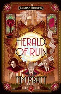 Herald of Ruin: An Arkham Horror Novel