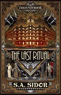 The Last Ritual: An Arkham Horror Novel