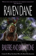 Bailfire and Brimstone