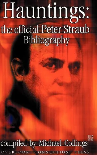 Hauntings: The Official Peter Straub Bibliography — photo 2