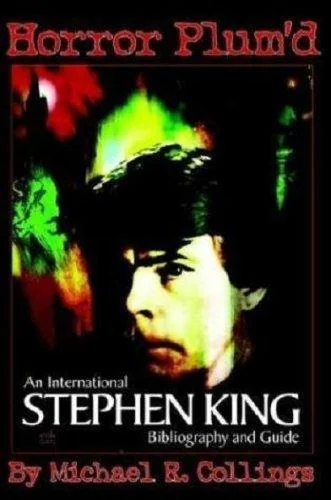 Horror Plum'd: International Stephen King Bibliography and Guide 1960-2000 — photo 2