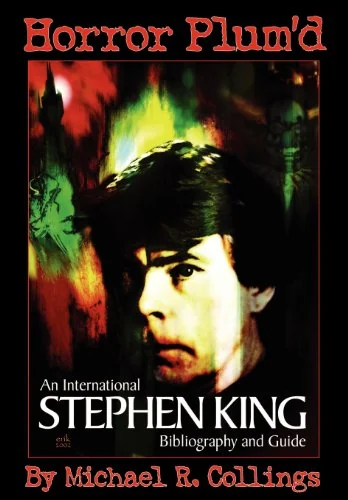 Horror Plum'd: International Stephen King Bibliography & Guide 1960-2000 — photo 2