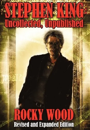 Stephen King: Uncollected, Unpublished — photo 2