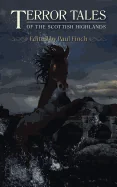 Terror Tales of the Scottish Highlands