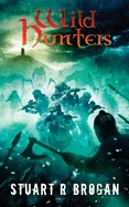 Wild Hunters — Horror Fiction