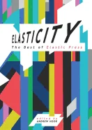 Elasticity: The Best of Elastic Press