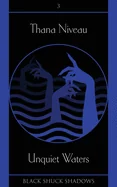 Unquiet Waters