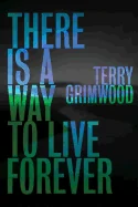 There is a Way to Live Forever