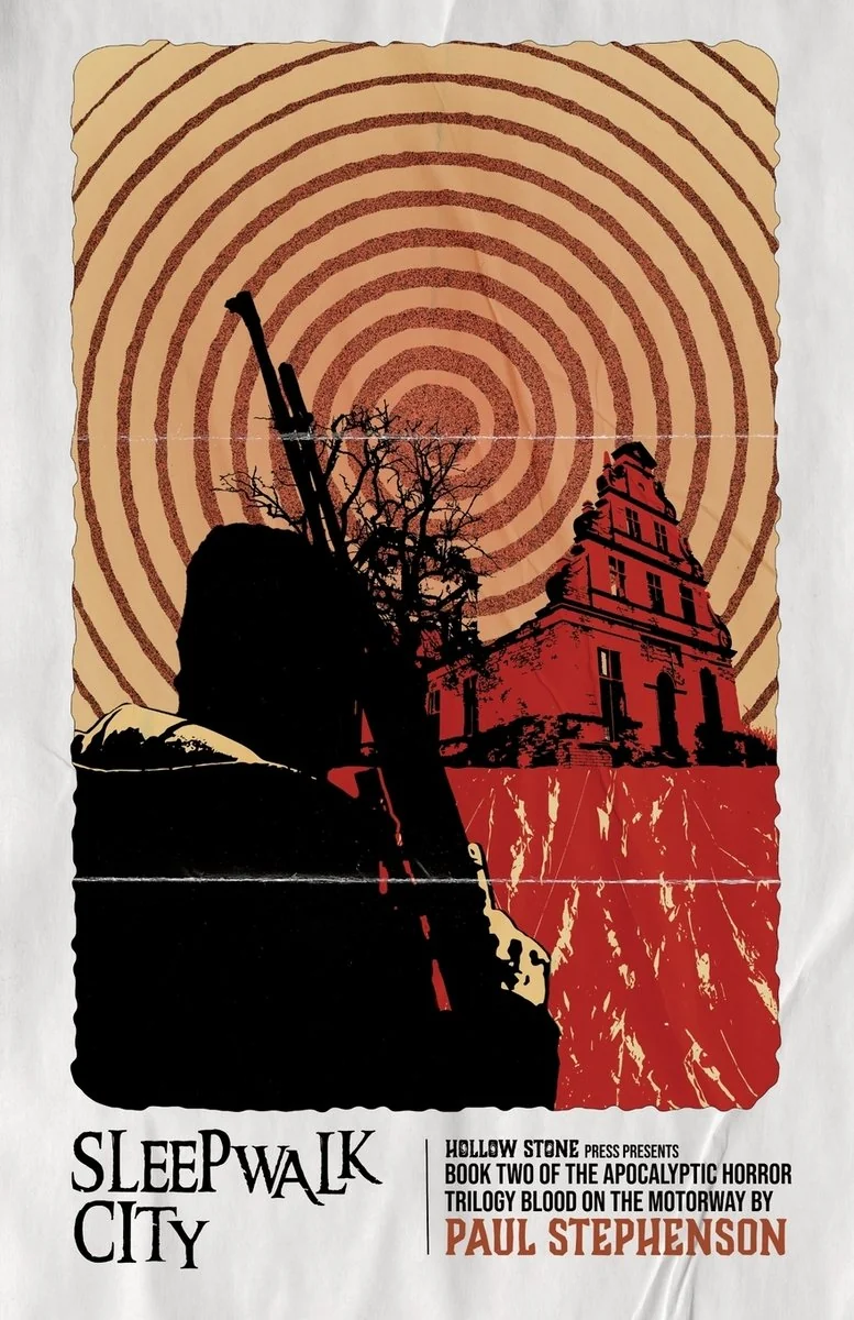 Sleepwalk City: Book two of the British apocalyptic horror trilogy, Blood on the Motorway — photo 2