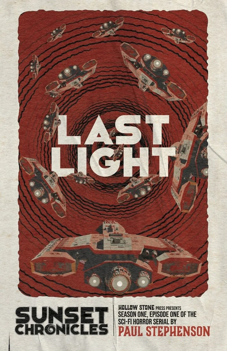 Last Light: Season One, Episode One of the sci-fi horror serial, The Sunset Chronicles — photo 2