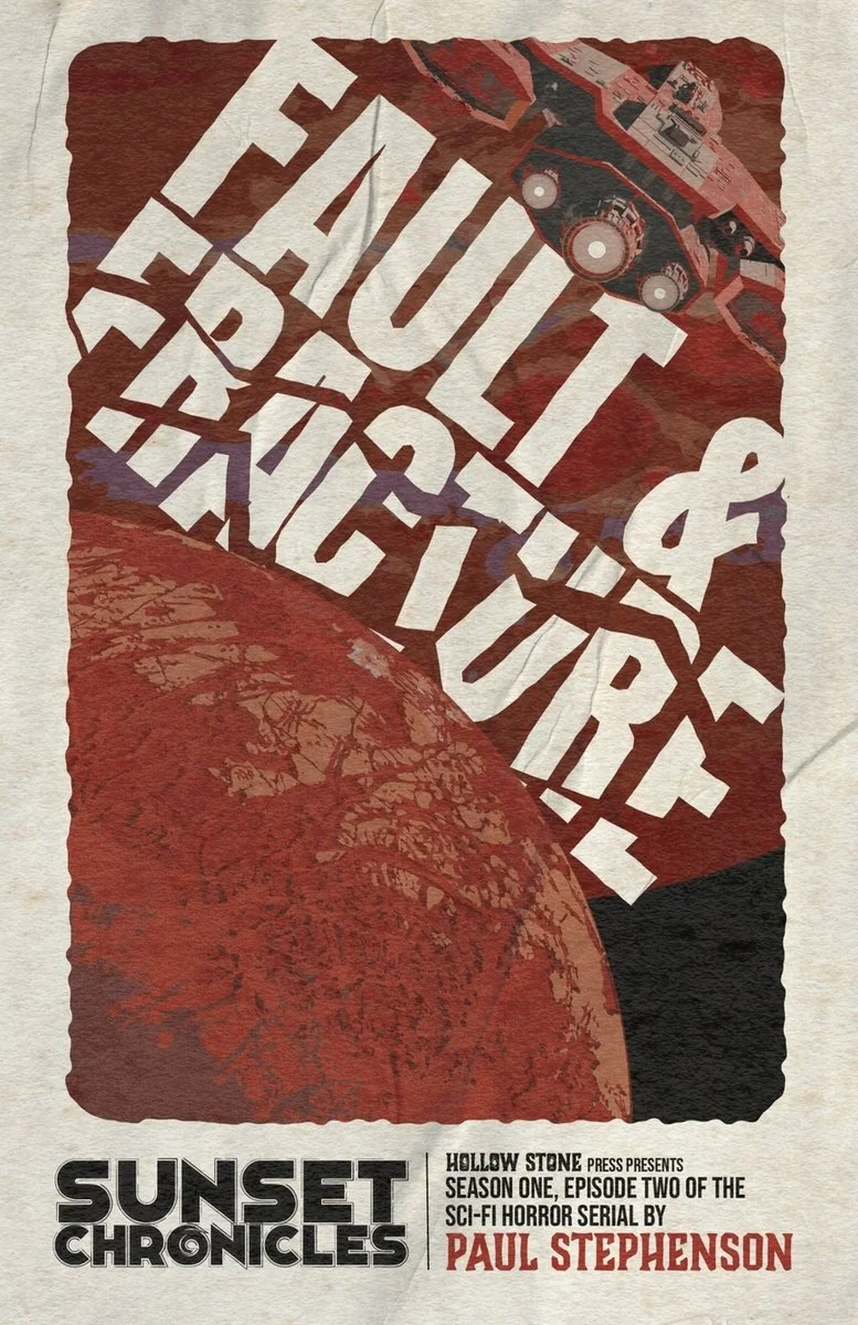 Fault & Fracture: Season One, Episode Two of The Sunset Chronicles — photo 2
