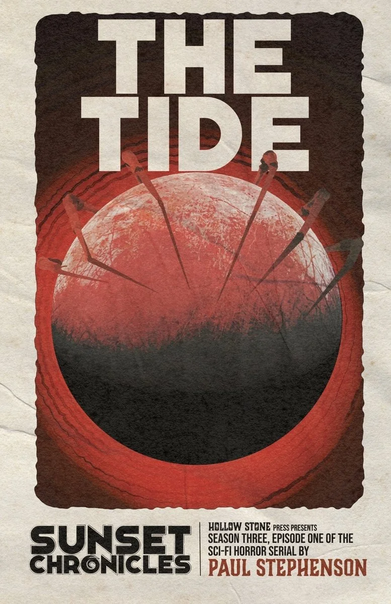 The Tide: Season Three, Episode One of The Sunset Chronicles — photo 2