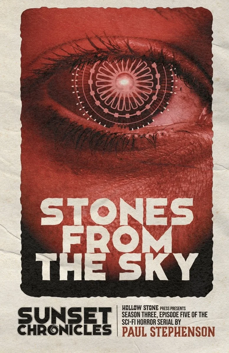 Stones from the Sky: Season Three, Episode Five of The Sunset Chronicles — photo 2