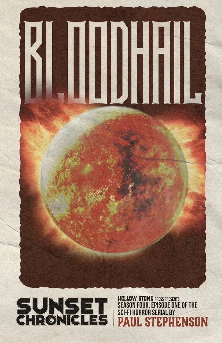 Bloodhail: Season Four, Episode One of The Sunset Chronicles — photo 2