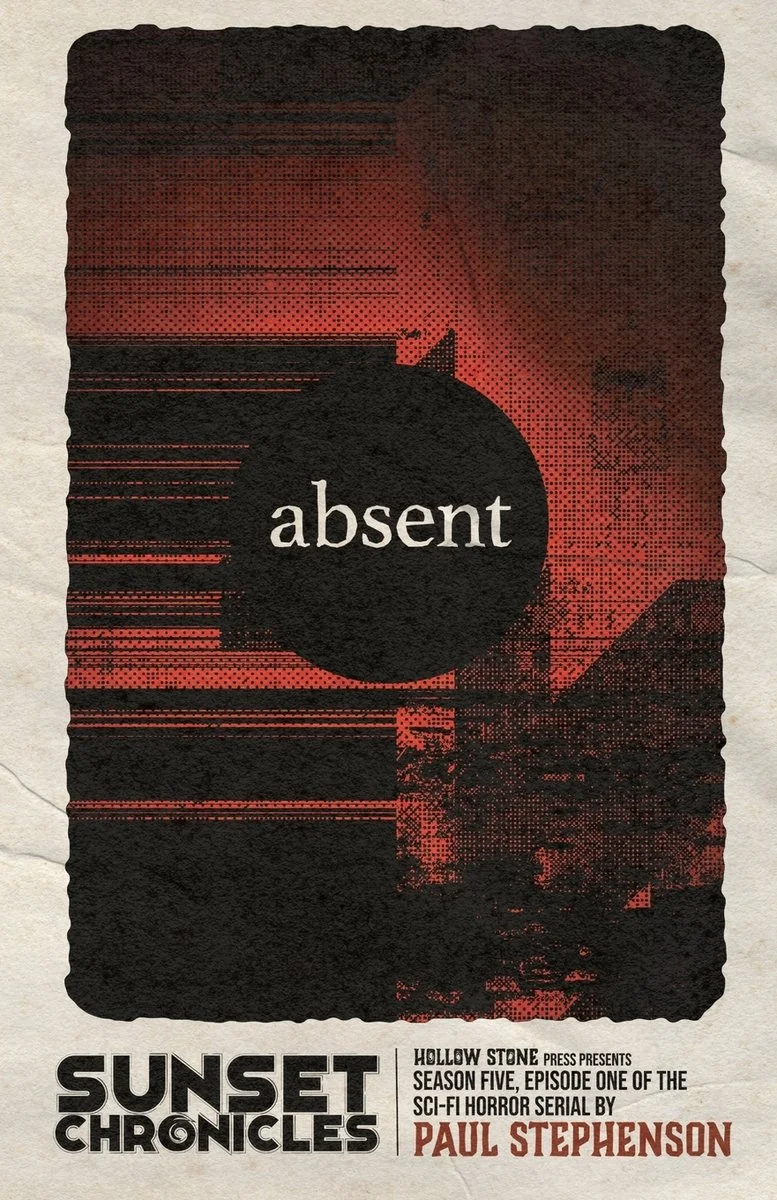 Absent: Season Five, Episode One of The Sunset Chronicles — photo 2
