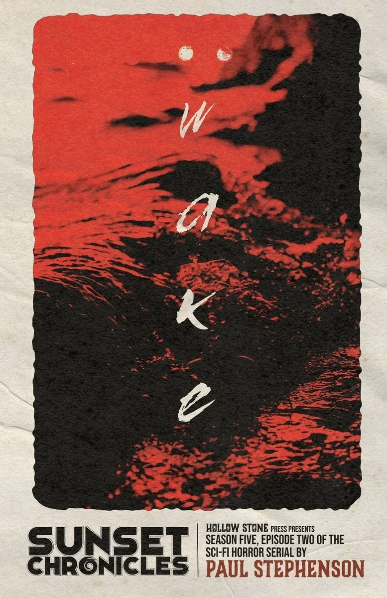 Wake: Season Five, Episode Two of The Sunset Chronicles — photo 2