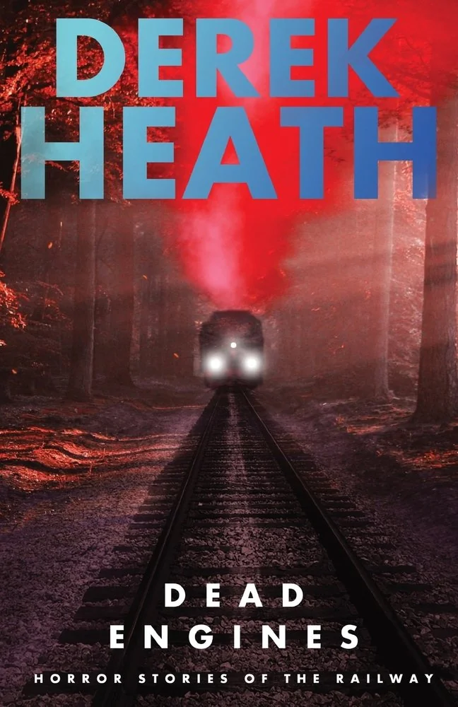 Dead Engines: Horror Stories of the Railway — photo 2