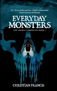 Everyday Monsters