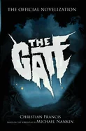 The Gate: The Official Novelization