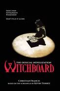 Witchboard: The Official Novelization — Horror Fiction