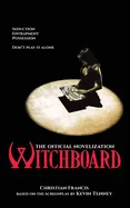 Witchboard: The Official Novelization — Horror Fiction