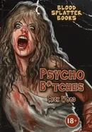 Psycho B*tches