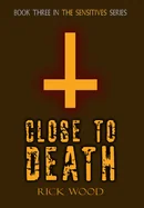 Close to Death