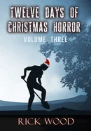Twelve Days of Christmas Horror Volume Three