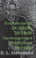 El extrano caso del Dr. Jekyll y Mr. Hyde - The Strange Case of Dr Jekyll and Mr Hyde
