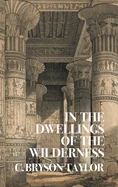 In the Dwellings of the Wilderness (Nezu Press Classics)